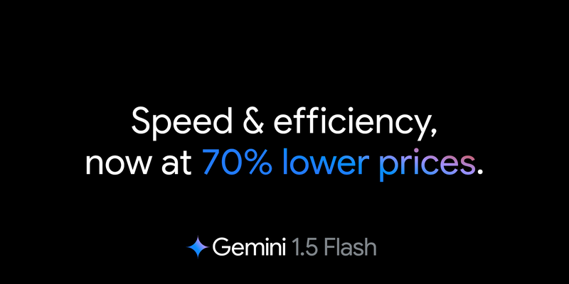 Gemini 1.5 Flash 降价、调整功能已推出等等