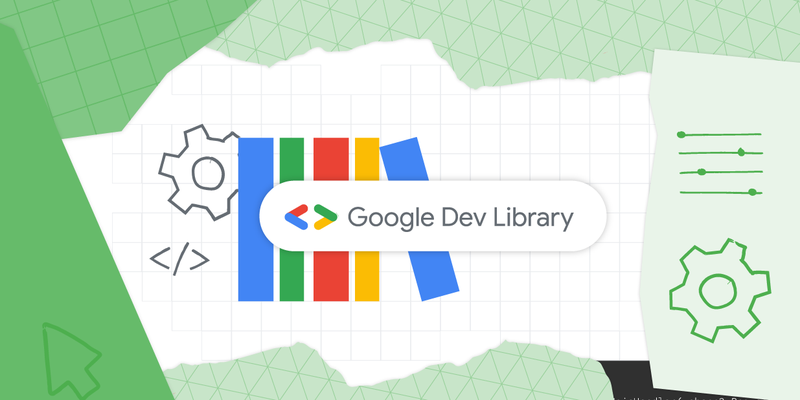 GoogleDev-GoogleDevLibrary-12thIssue-02.png