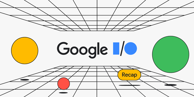 GoogleIO-Recap_1024x512.png