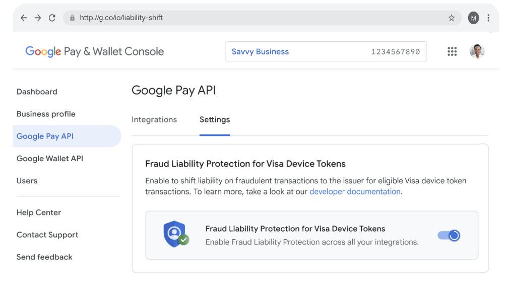 Figure 4: Enabling Fraud Liability Protection from Google Pay & Wallet Console