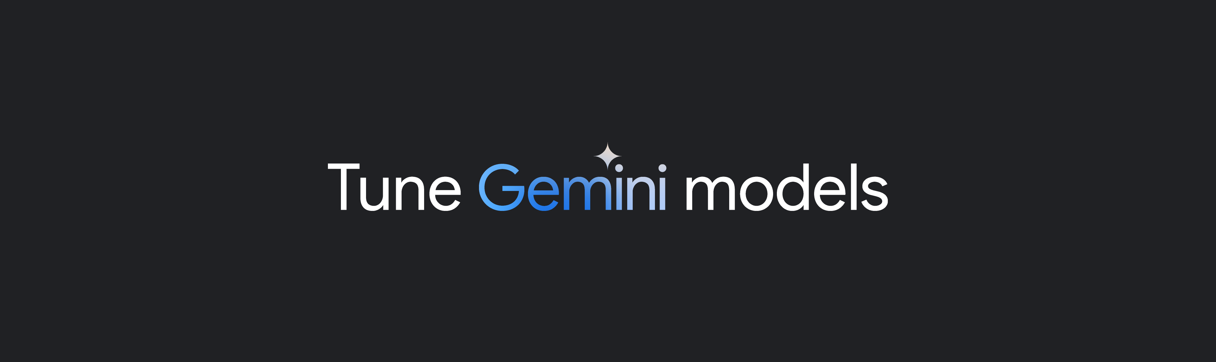 Tune-Gemini-Models-HEADER