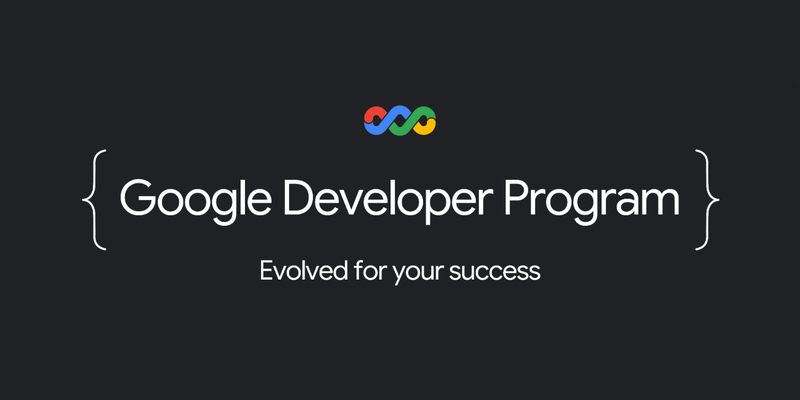 The Google Developer Program is evolving