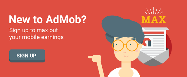 Sign up for AdMob
      <Graphic>