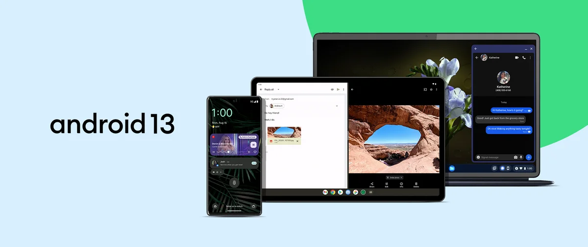 Die Worte "Android 13" erscheinen neben einer Collage von Android-Geräten, darunter ein Android-Smartphone, Tablet und Chromebook. Die Geräte erscheinen vor einem blauen und grünen Hintergrund und jedes Gerät zeigt eine neue Funktion von Android 13