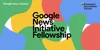 The Google News Initiative Fellowship logo, along with the Google News Initiative and European Journalism Centre logos, on an abstract colored background.