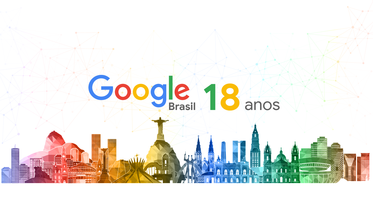 Google celebra 18 anos de Brasil: relembre conquistas e iniciativas que nos  enchem de orgulho