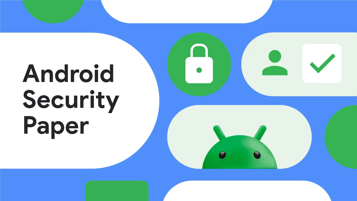 A graphic showing the words “Android Security Paper” on the left, a lock icon in the top middle, an Android droid below it, and green icons of a person and a checkmark in the top right.