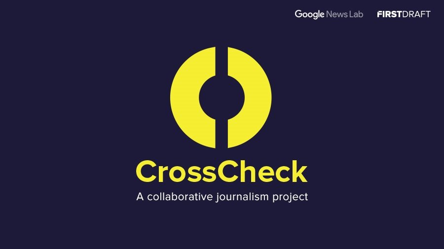 CrossCheck: Our Collaborative Online Verification Newsroom