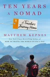 Cover of Matt's Ten Years A Nomad book