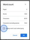 A pop-up on Google Docs that lists the number of pages, words and characters with a circle around a checkbox asking to “Display word count while typing.”