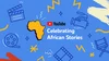 Image: Blue background with 'Celebrate Africa' text in white, alongside a deep yellow Africa map. YouTube logo above the text. Dark blue icons of video production, including a clapperboard, camera, film tape, and producer's chair, in the background.