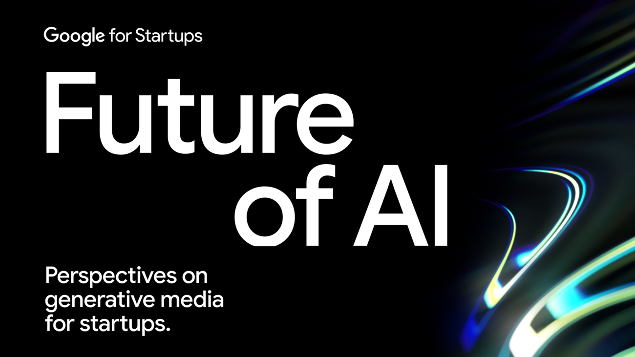 blog.google - Darren Mowry - Industry leaders share new perspectives on generative media for startups