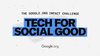 A video with text saying The Google.org Impact Challenge: Tech For Social Good