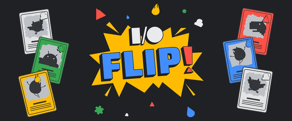 The I/O FLIP logo is up against a black background and flanked on either side by three sample cards.