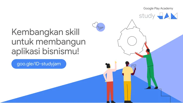 Google Play Academy Study Jam kembali lagi