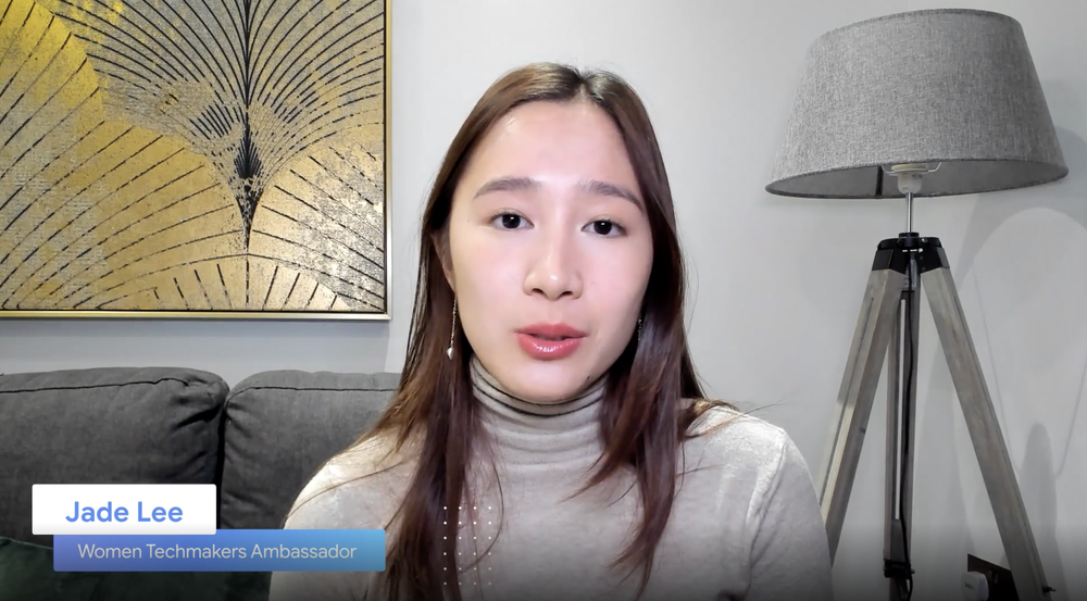 Jade Lee featured in Women Techmakers’ Ambassador Spotlight video series