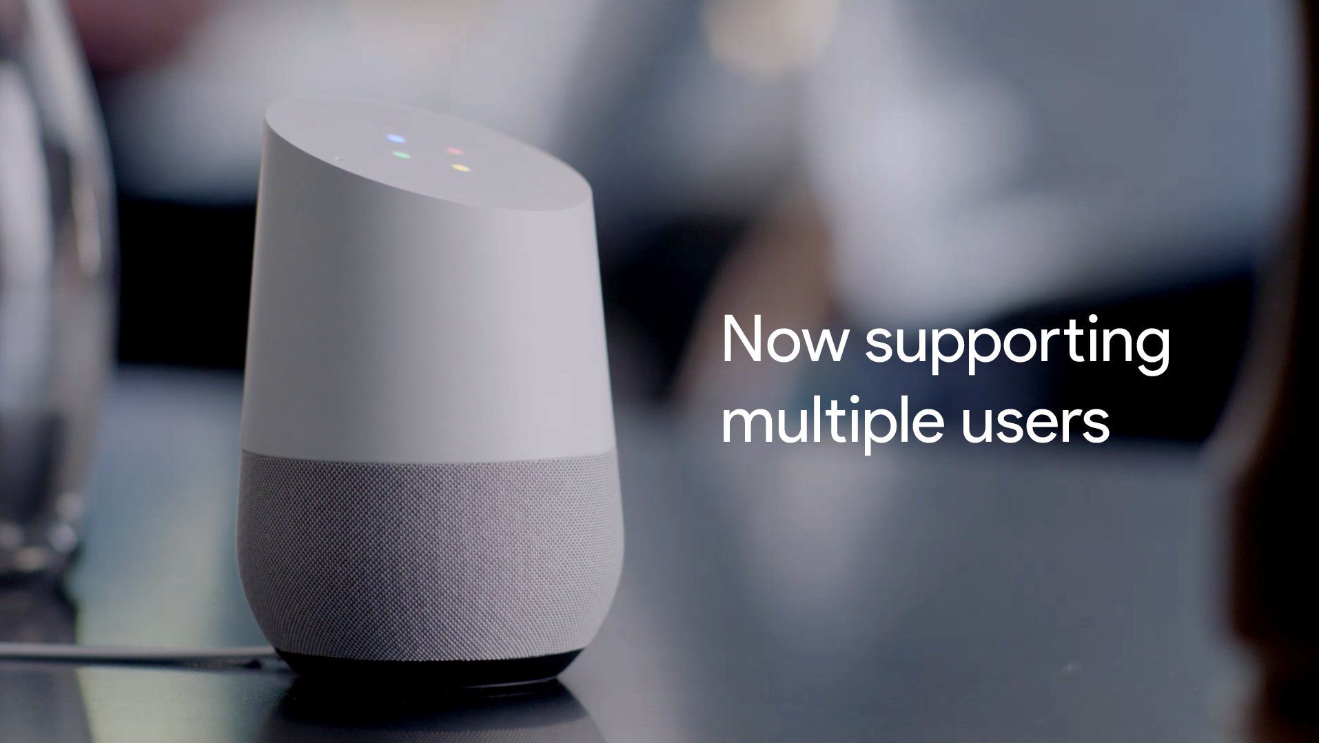 Google Home now supports multiple users