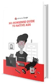 [New eBook] Download The No-Nonsense Guide to Native Ads