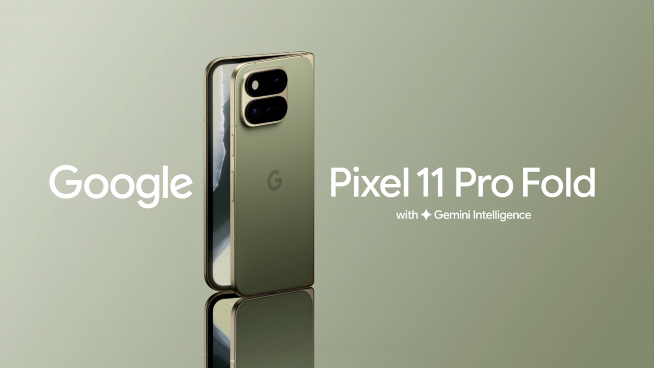 Google launches Pixel 11 Pro Fold