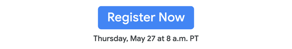 Text says "Register now. Thursday, May 27 at 8 a.m. PT