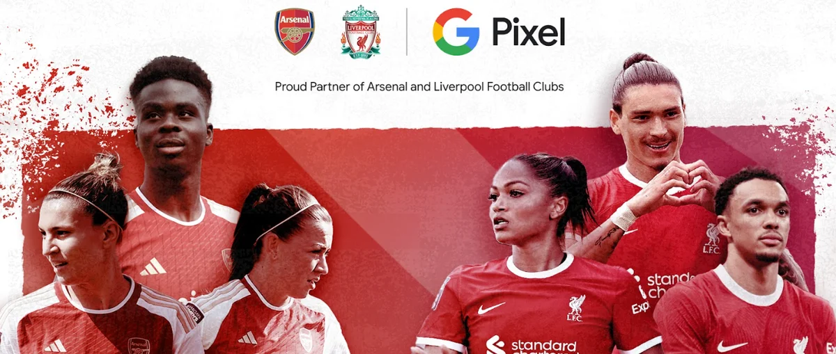 A photograph of 6 football players, 3 men and 3 women, all in red shirts, half are Arsenal players and half are Liverpool FC players. The text above says that Google Pixel is a 'Proud Partner of Arsenal and Liverpool Football Clubs.