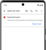 A phone screen shows a “suspected spam” warning underneath a phone number, with the option to “report spam.”