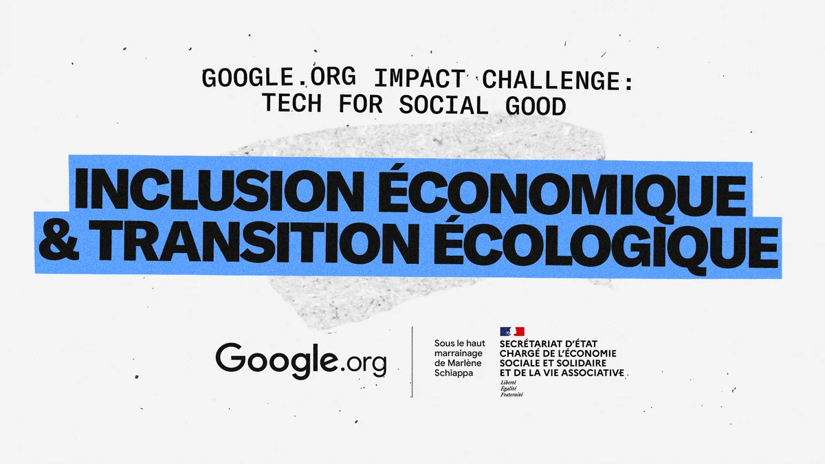 Visuel du Google.org Impact Challenge: Tech For Social Good France 2023