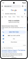 An image of the Google search results page for the query “domestic violence help,” showing a new box at the top of the results with resources for the National Domestic Violence Hotline.