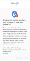 an image showing a blue shield and the warning "Government backed attackers may be trying to steal your password"ing to