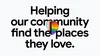 'Helping our community find the places they love'