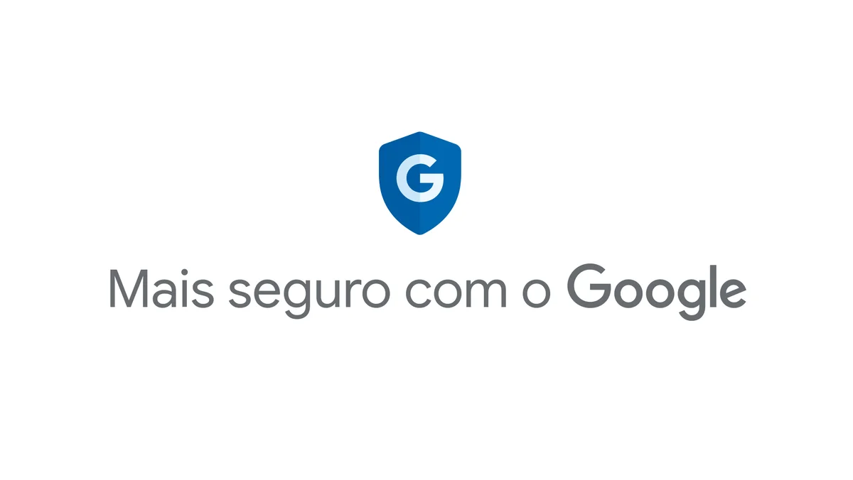 Mais seguro com o Google