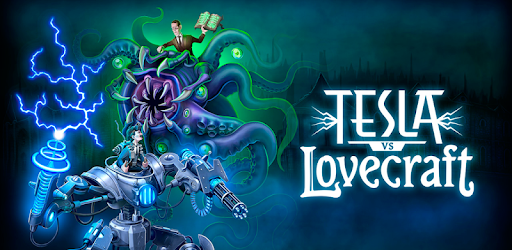 Tesla versus Lovecraft mobile game image of fictional depictions of enigmatic inventor Nikola Tesla fighting famed horror author H.P. Lovecraft