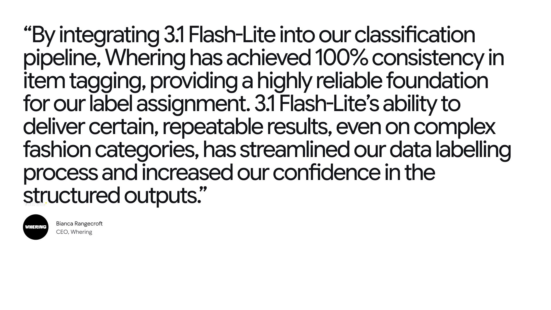 Quote from Bianca Rangecroft at Whering about using 3.1 Flash-Lite for consistent item tagging and data labeling
