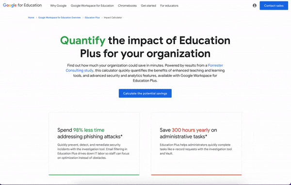 Gif of Google Workspace for Education Plus impact calculator. The user answers four administrative efficiency questions and sees a monetary amount on the next screen of how much they could save in collaboration costs.