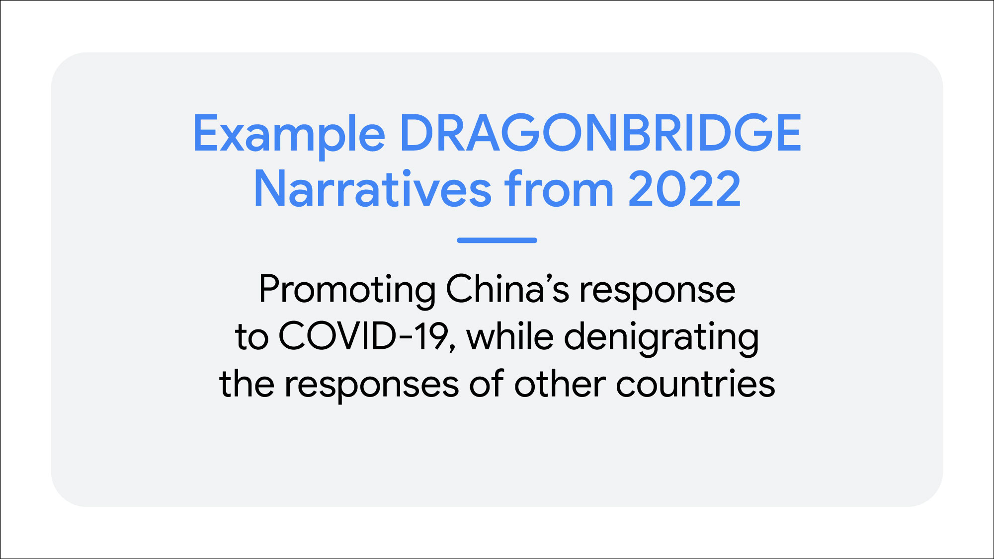 card showing DRAGONBRIDGE narrative promoting China’s response to COVID-19, while denigrating the responses of other countries