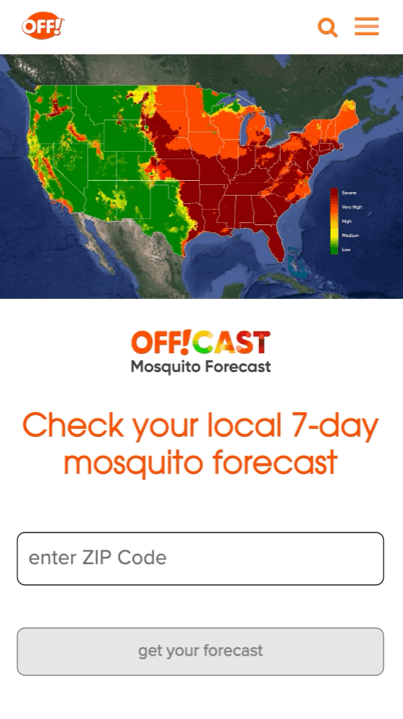 Animated gif showing the Off!Cast, SC Johnson’s mosquito forecasting tool. A zip code is entered into the tool to show a 7-day forecast that indicates medium, high and very-high.