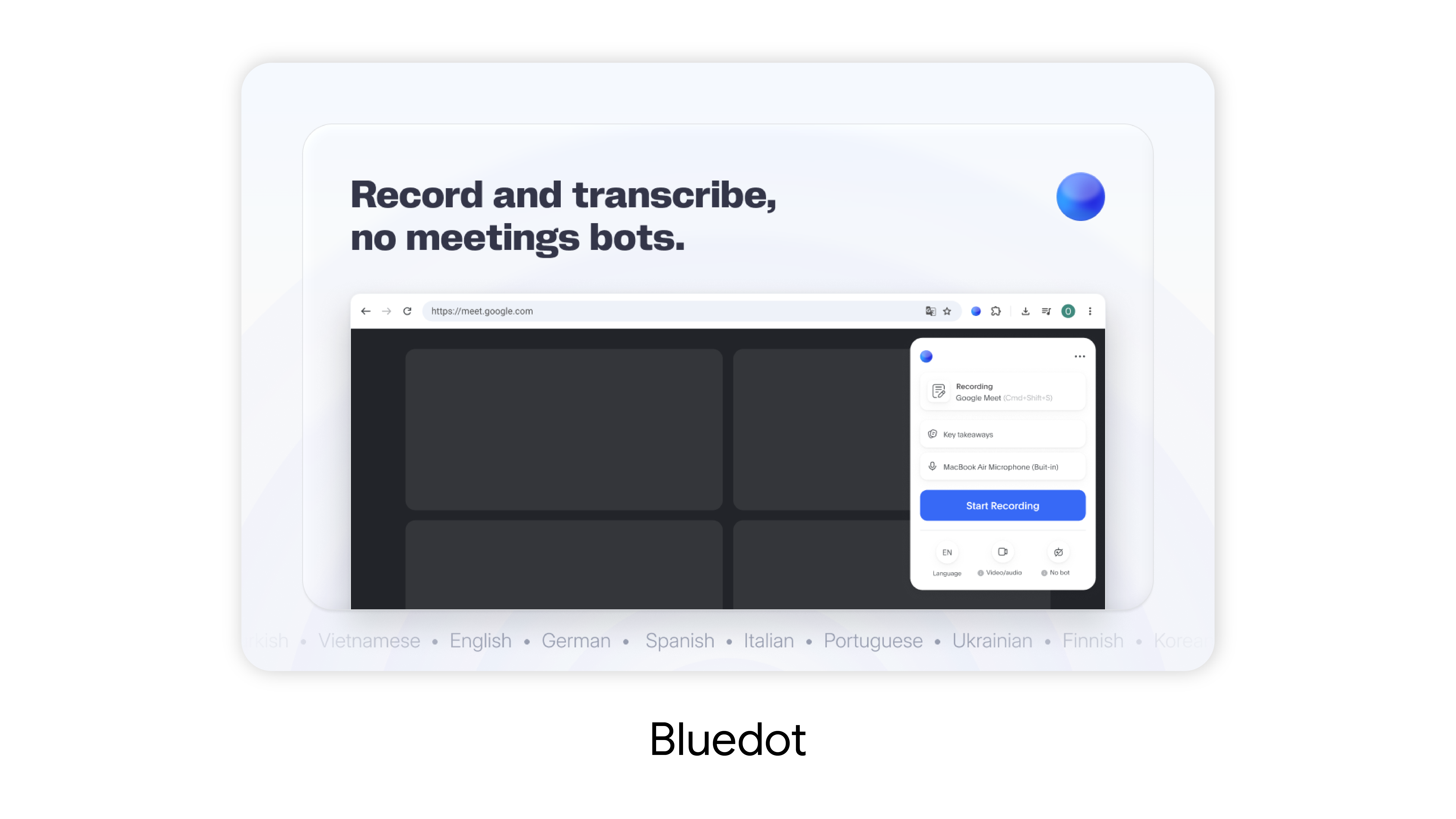 Image showing the UX for Bluedots recording and transcription capabilities.