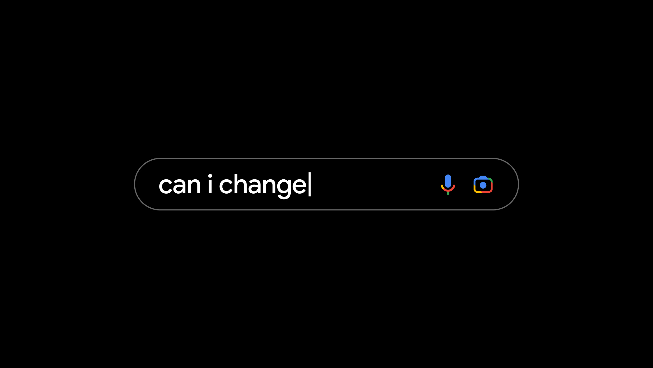 Image of a Search bar with the query "can I change"