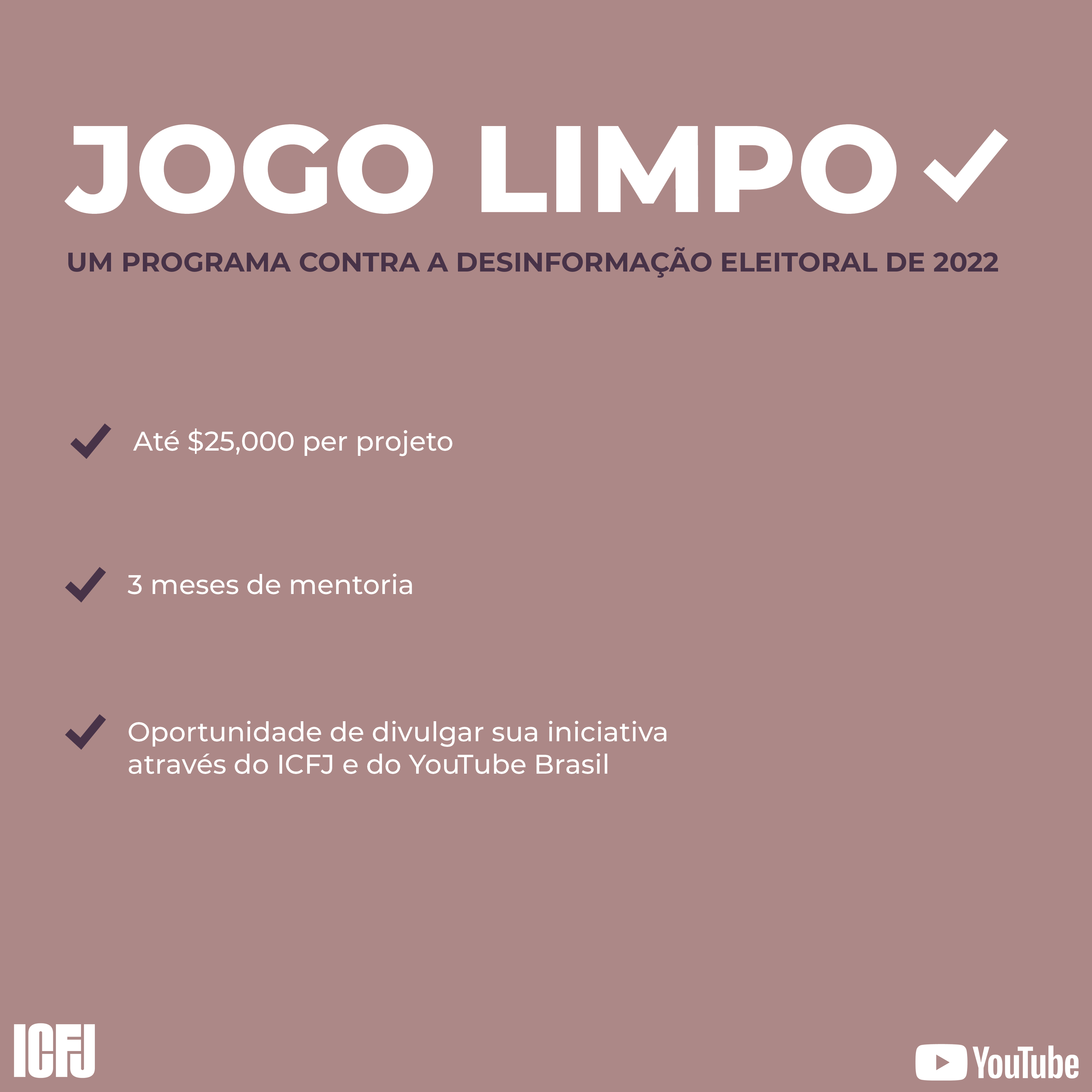 Jogo Limpo, um Programa Para Combater a Desinformação Eleitoral no Brasil  em 2022