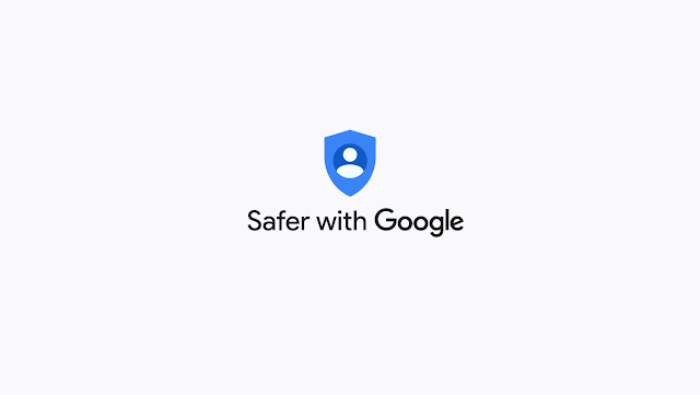 Safer with Google