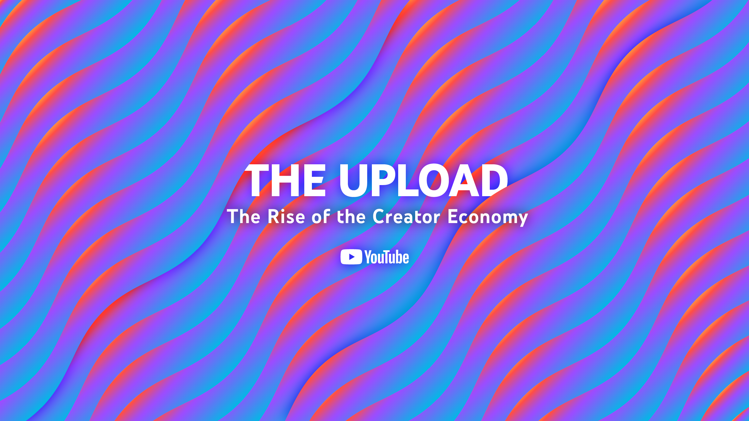 介紹 YouTube 的第一個播客“The Upload: The Rise of Creator Economy”