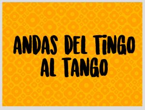 andar-del-tingo-al-tango