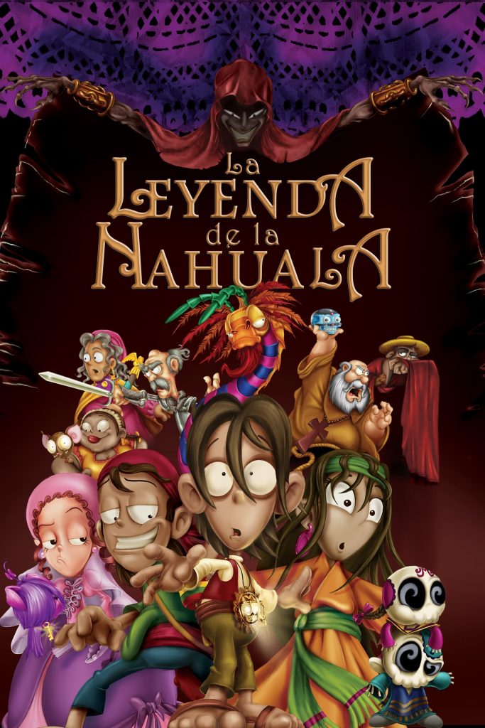 Legend Quest: The Legend of La Nahuala - Movies about the Day of the Dead, a Mexican tradition