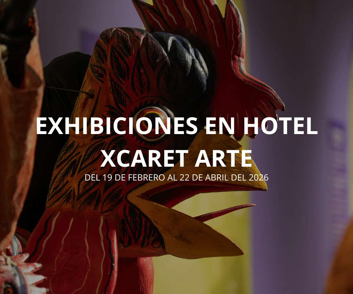 Exhibiciones en Hotel Xcaret Arte: arte vivo en cada rincón