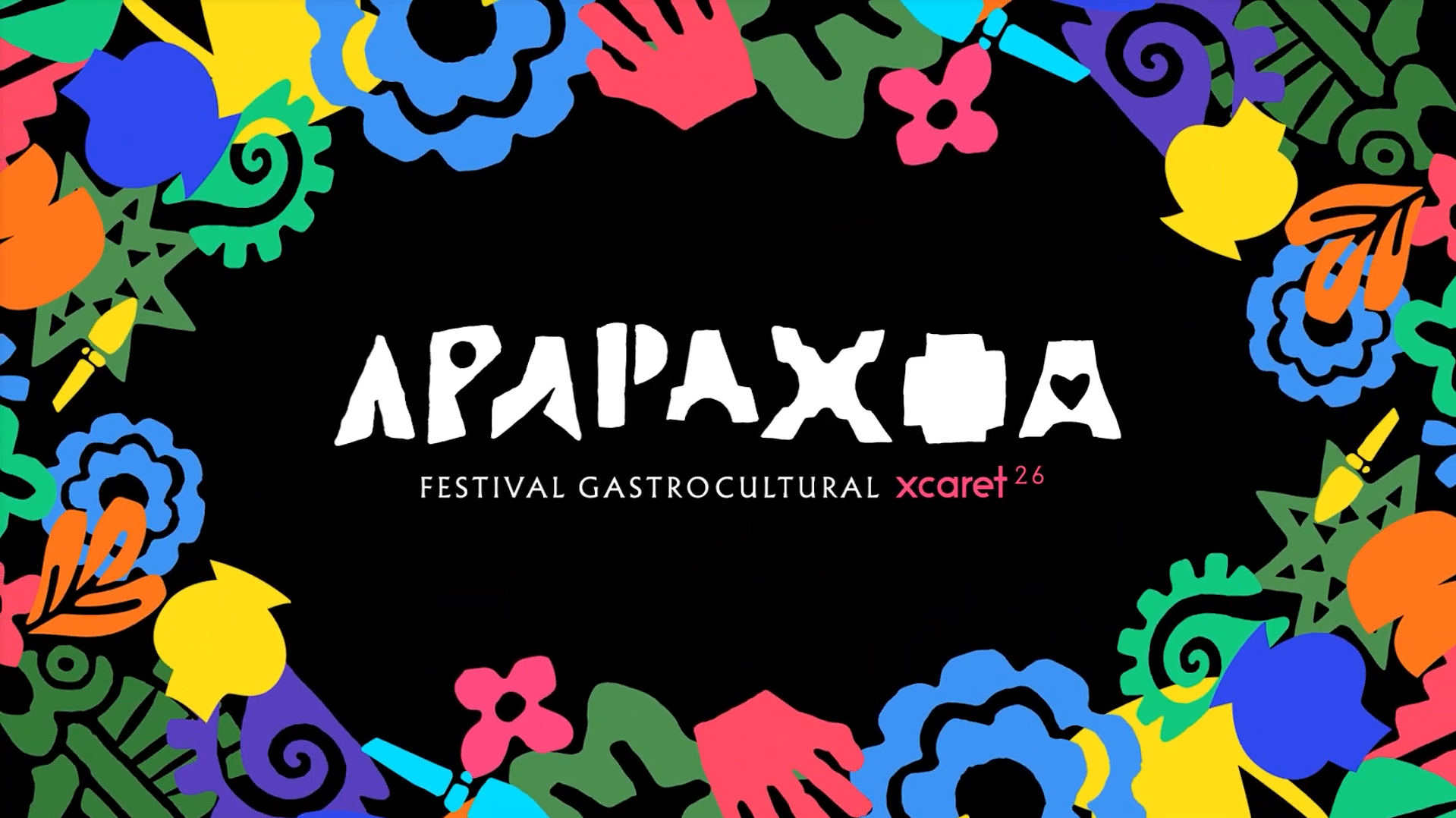 Apapaxoa Festival GastroCultural Xcaret 2026