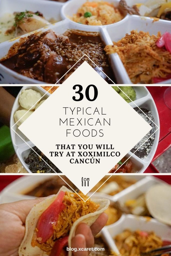 30 typical Mexican foods that you will try at Xoximilco