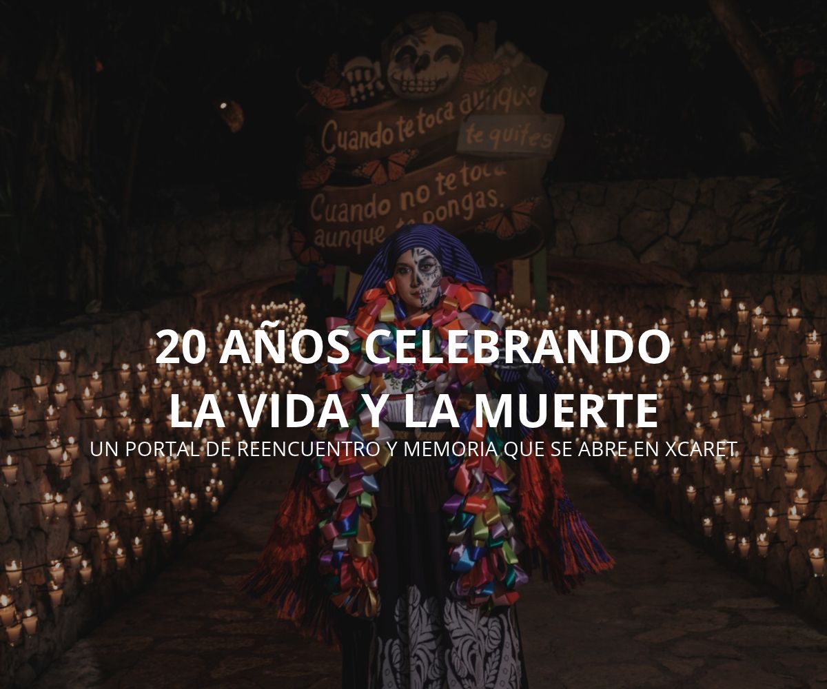 20 Años Del Festival Que Convirtió A Xcaret En Un Portal De Reencuentro Y Memoria