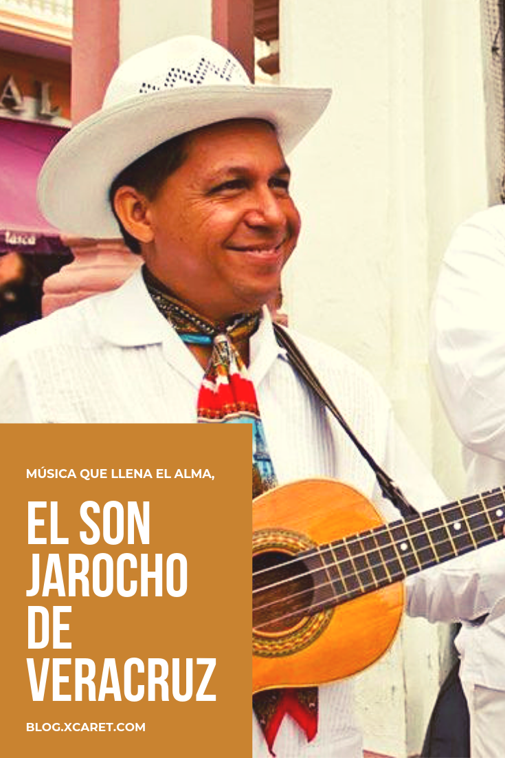 Música que llena el alma, el Son Jarocho de Veracruz