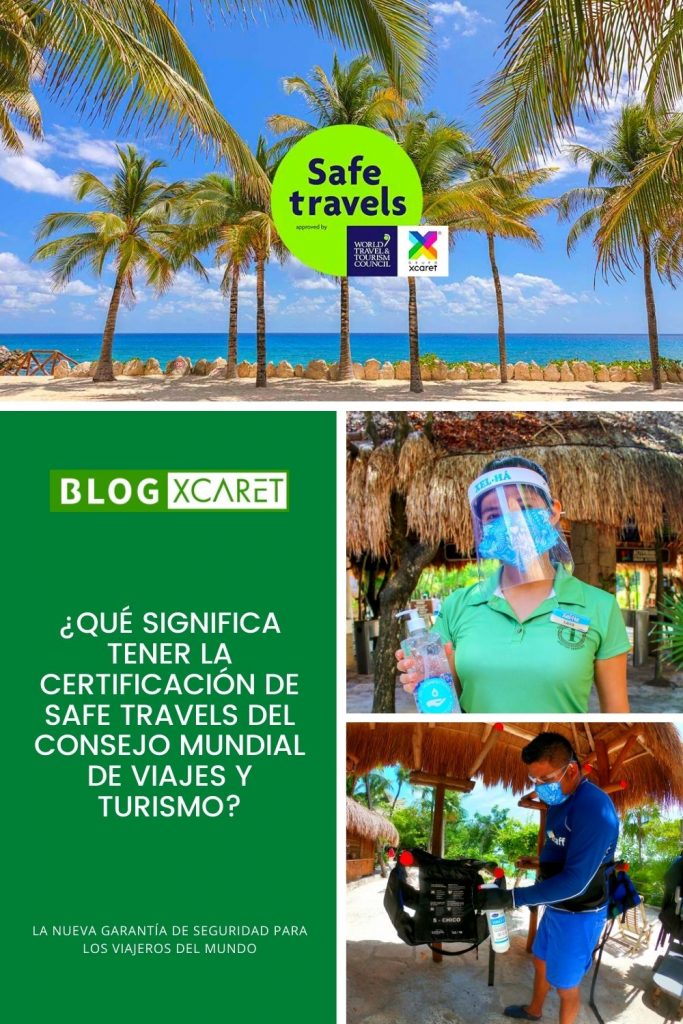 ¿Qué significa tener la certificación de Safe Travels del Consejo Mundial de Viajes y Turismo?