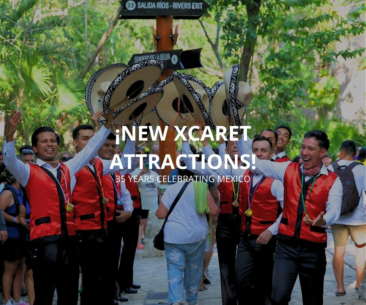 Xcaret New Attractions: 35 Years of Celebrating Mexico